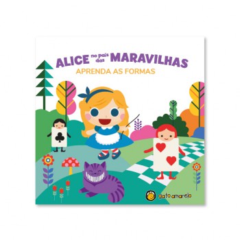 Alice No País Das Maravilhas - Aprenda As Ormas: Aprenda As Ormas Alice No País Das Maravilhas - Aprenda As Ormas: Aprenda As Ormas