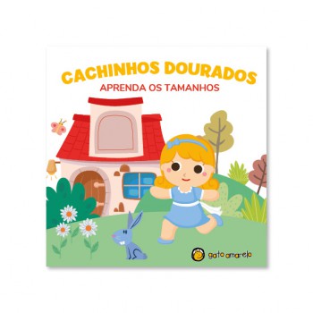 Cachinhos Dourados - Aprenda Os Tamanhos: Aprenda Os Tamanhos