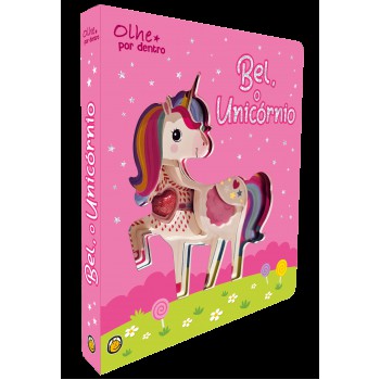 Olhe Por Dentro - Bel, O Unic-rnio: Bel, O Unic-rnio