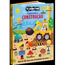 Saiba Tudo - Explore A Construção