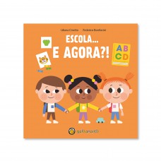 Cresço E Apareço: Escola... E Agora?: Escola... E Agora?