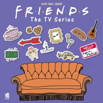 Friends - Livro Para Colorir Antiestresse