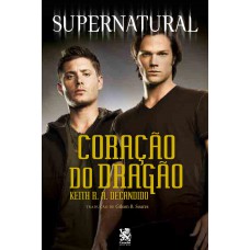 Supernatural: Coração Do Dragão