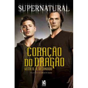 Supernatural: Coração Do Dragão