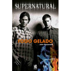 Supernatural: Fogo Gelado