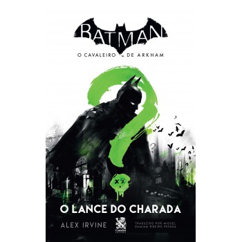 Batman, O Cavaleiro De Arkham - O Lance Do Charada