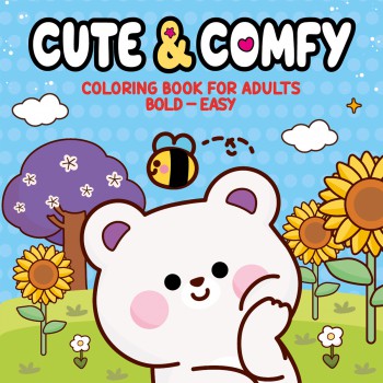 Cute & Comfy Coloring Book For Adults - Bold Easy - Livro De Colorir Adulto