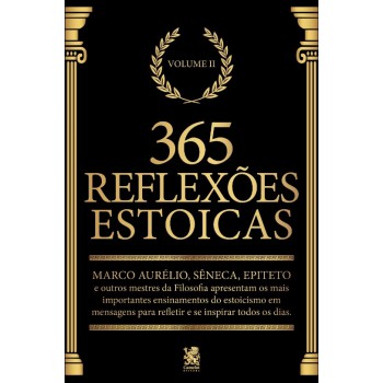 365 Reflexões Estoicas - Volume Ii