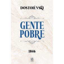 Gente Pobre - Dostoiévski