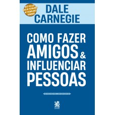 Como Azer Amigos E Influenciar Pessoas