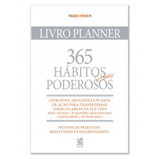 365 Hábitos Simples E Poderosos - Livro Planner