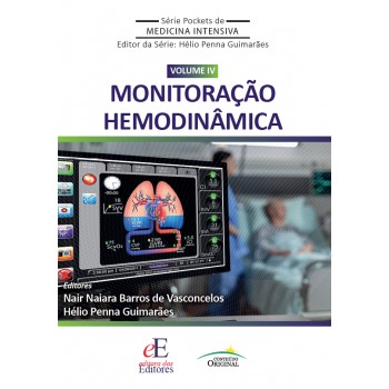 Série Pocket De Medicina Intensiva - Monitorização Hemodinâmica Volume 4