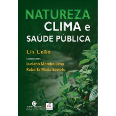 Natureza, Clima E Saúde Pública