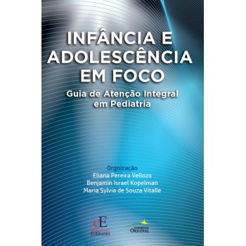 Infância E Adolescência Em Foco