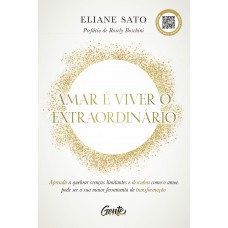 Amar é Viver O Extraordinário