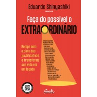 Faça Do Possível O Extraordinário Faça Do Possível O Extraordinário