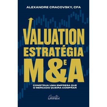 Valuation, Estratégia E M&a