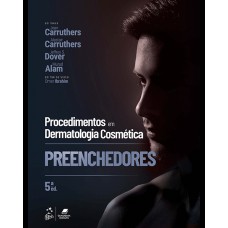 Procedimentos Em Dermatologia Cosmética: Preenchedores