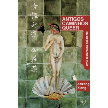 Antigos Caminhos Queer: Uma Exploração Decolonial