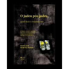 O Judeu Pós-judeu: Judaicidade E Etnocentrismo