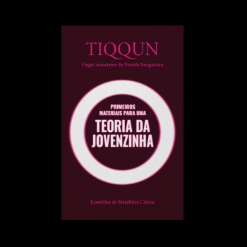 Primeiros Materiais Para Uma Teoria Da Jovenzinha