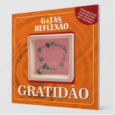 Gotas De Reflexão - Gratidão