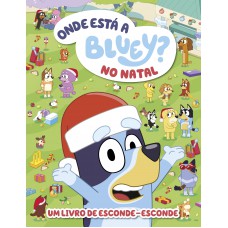 Onde Está A Bluey No Natal? - Um Livro De Esconde-esconde