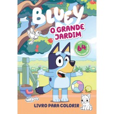 Bluey Livro Para Colorir - O Grande Jardim