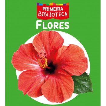 Coleção Primeira Biblioteca - Flores