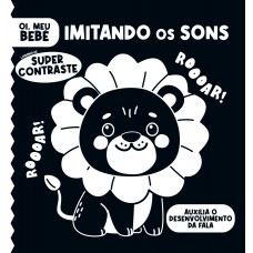 Oi, Meu Bebê - Vamos Imitando Os Sons