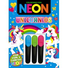 Colorindo Com Neon - Unicórnios