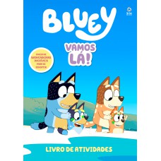 Bluey Livro De Atividades Vamos Lá!