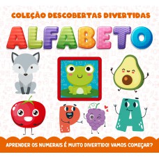 Coleção Descobertas Divertidas - Alfabeto
