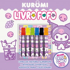 Kuromi - Cute & Comfy Kids - Livro Ofo
