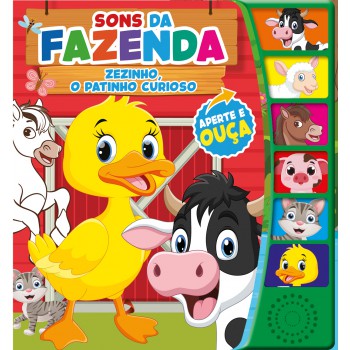 Sons Da Azenda Divertida - Zezinho, O Patinho Curioso - Livro Sonoro