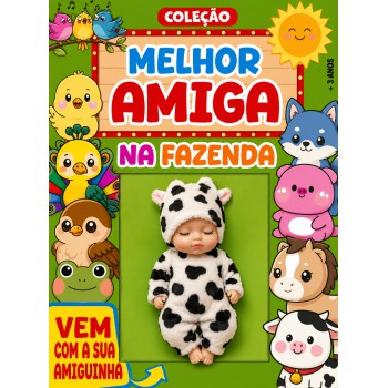 Coleção Melhor Amiga - Na Fazenda