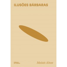 Ilusões Bárbaras