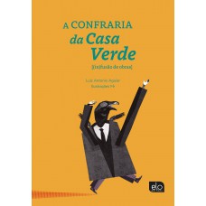 A Conraria Da Casa Verde: [(in)usão De Obras]