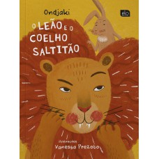 O Leão E O Coelho Saltitão