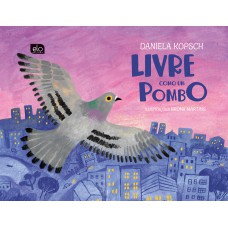 Livre Como Um Pombo