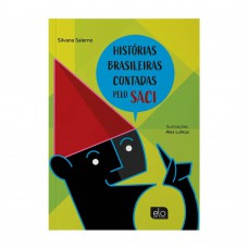 Hist-rias Brasileiras Contadas Pelo Saci