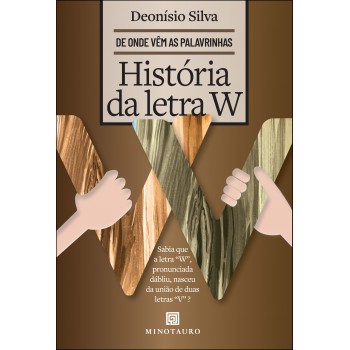 Hist-ria Da Letra W