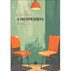 A Despedida: As Costuras Icam Aparentes No Avesso