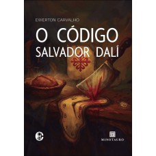 O C-digo Salvador Dalí