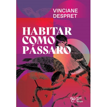 Habitar Como Pássaro