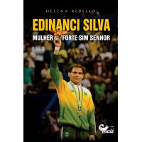 Edinanci Silva: Mulher Forte Sim Senhor