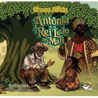 Antônia E O Rei Leão Do Mali