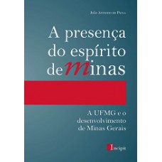 PRESENCA DO ESPIRITO DE MINAS, A