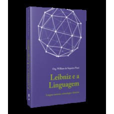 LEIBNIZ E A LINGUAGEM (I): LÍNGUAS NATURAIS, ETIMOLOGIA E HISTÓRIA