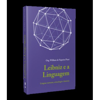 LEIBNIZ E A LINGUAGEM (I): LÍNGUAS NATURAIS, ETIMOLOGIA E HISTÓRIA